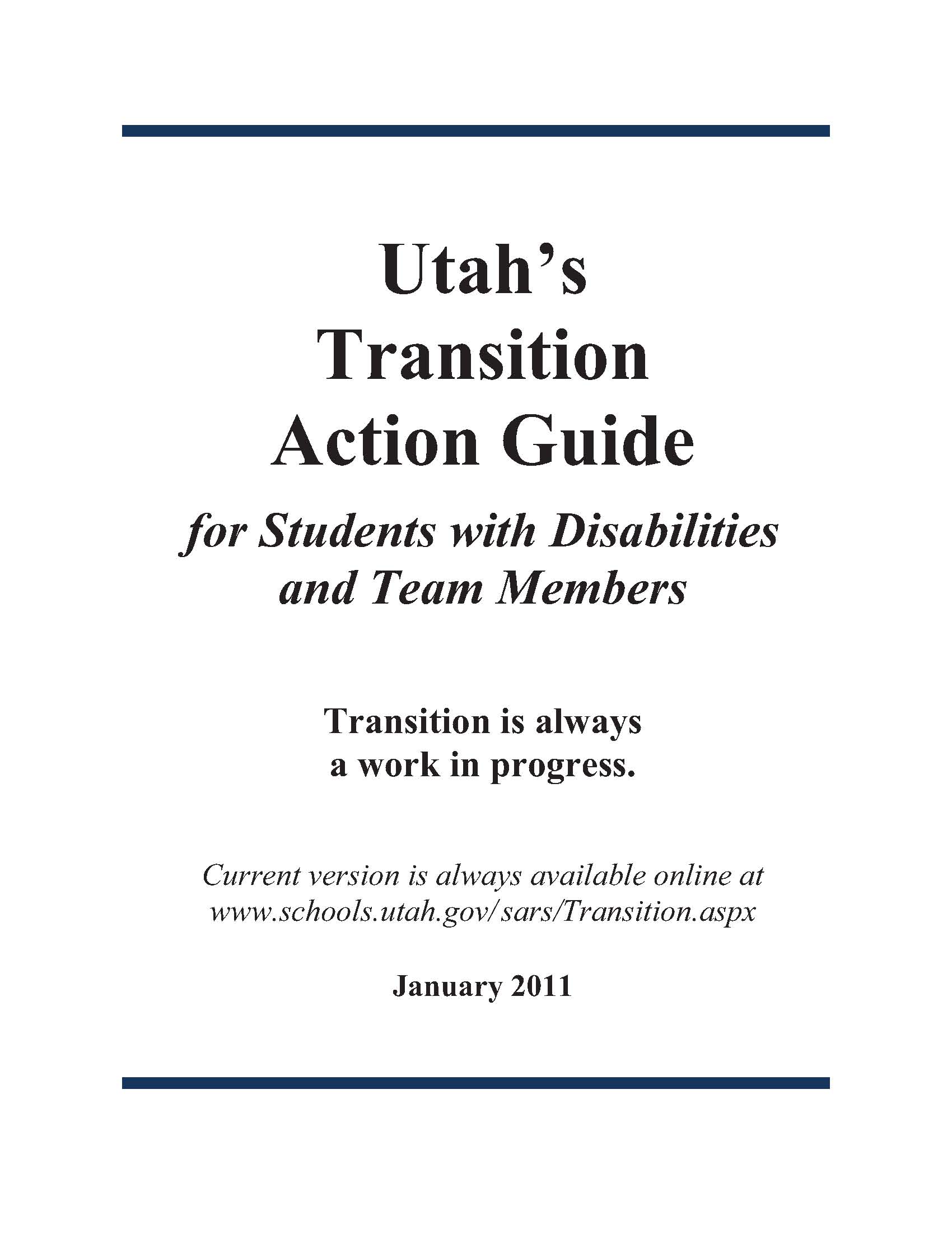 Utah's Transition Action Guide. Utah's Transition Action Guide.